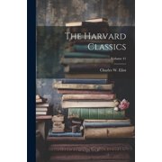 The Harvard Classics; Volume 41 Paperback