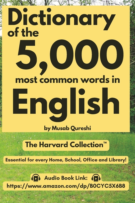 The Harvard Collection(tm) Dictionary of the 5000 most common words in ...