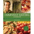 thumbnail image 1 of Pre-Owned The Harvest Eating Cookbook: More than 200 Recipes for Cooking with Seasonal Local Ingredients (Hardcover) 0762437413 9780762437412, 1 of 1