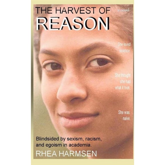 The Harvest of Reason Paperback 1496086716 9781496086716 Rhea Harmsen