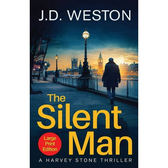 The Harvey Stone Thriller The Silent Man: A British Detective Crime Thriller, Book 1, (Paperback)