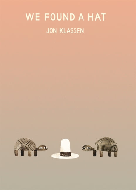 The Hat Trilogy We Found a Hat, (Hardcover)