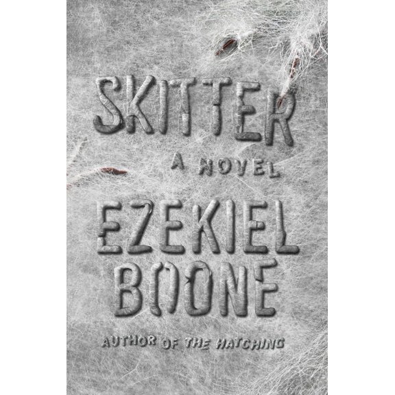 Pre-Owned The Hatching Series: Skitter : A Novel (Series #2) (Hardcover)