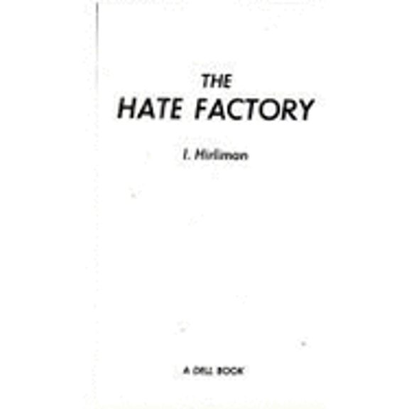 Pre-Owned The Hate Factory (Paperback) 0440036860 9780440036869