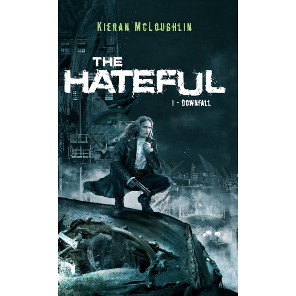 The Hateful: Downfall, (Hardcover)