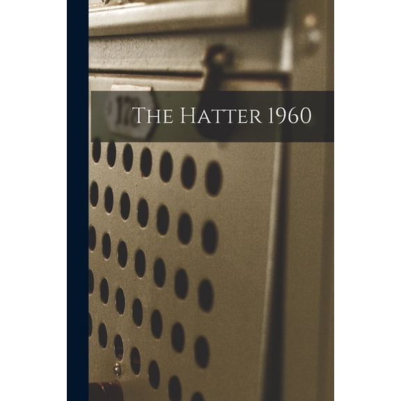 The Hatter 1960, (Paperback)