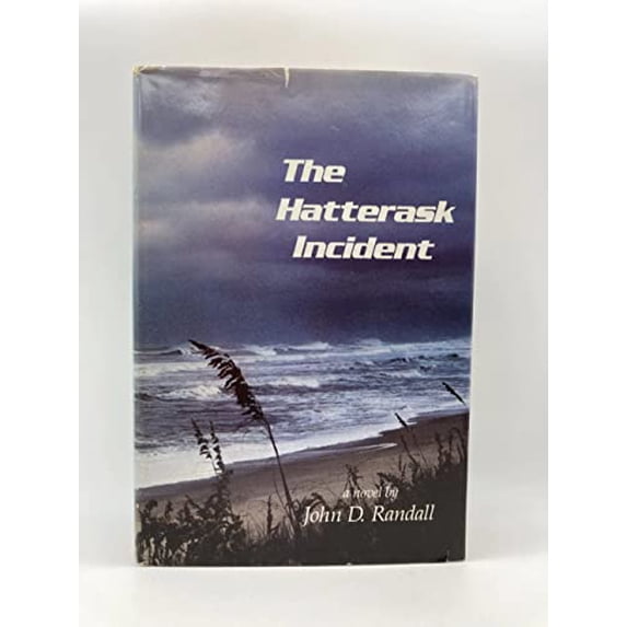 Pre-Owned The Hatterask Incident (Hardcover) 0895870525 9780895870520
