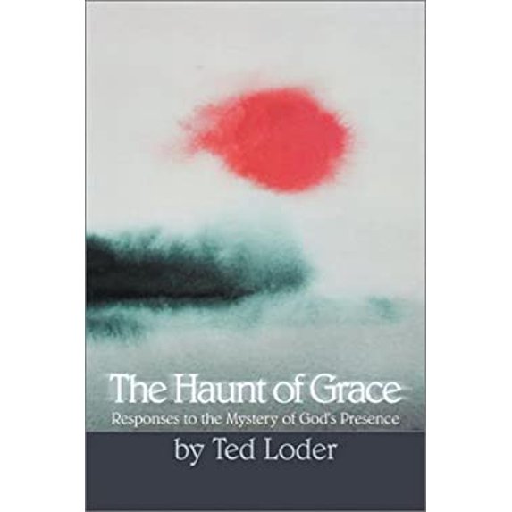 Pre-Owned The Haunt of Grace: Responses to the Mystery of God's Presence (Paperback) 1880913577 9781880913574