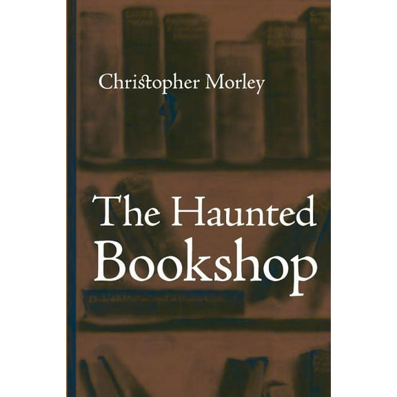 The Haunted Bookshop, Large-Print Edition (Paperback)