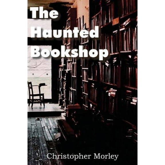 The Haunted Bookshop, (Paperback)