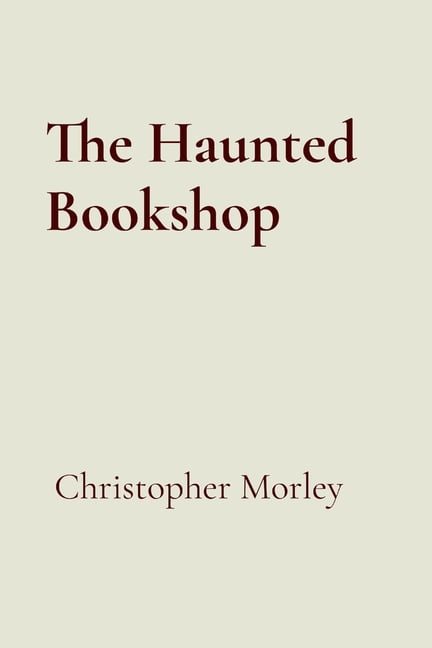 The Haunted Bookshop, (Paperback)