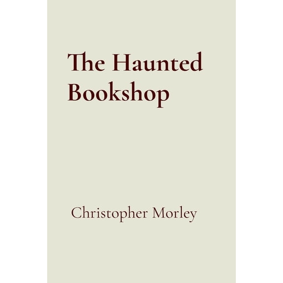 The Haunted Bookshop, (Paperback)