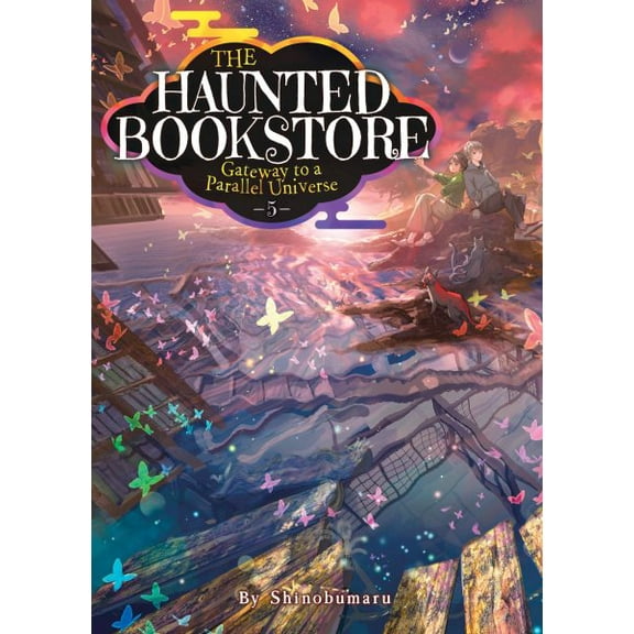 Pre-Owned The Haunted Bookstore - Gateway to a Parallel Universe: The Haunted Bookstore  Gateway to a Parallel Universe (Light Novel) Vol. 5 (Series #5) (Paperback)