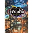 thumbnail image 1 of Pre-Owned The Haunted Bookstore - Gateway to a Parallel Universe: The Haunted Bookstore - Gateway to a Parallel Universe (Light Novel) Vol. 1 (Series #1) (Paperback), 1 of 1