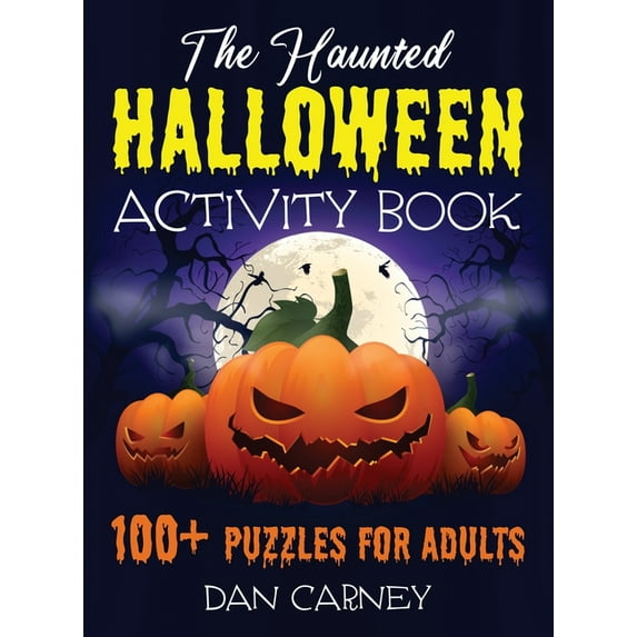 The Haunted Halloween Activity Book: 100+ Puzzles for Adults, (Hardcover)