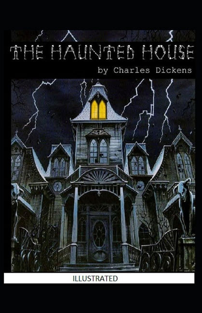 The Haunted House Illustrated (Paperback)