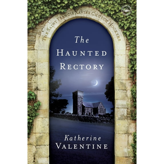 The Haunted Rectory : The Saint Francis Xavier Church Hookers