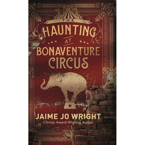 The Haunting at Bonaventure Circus, (Hardcover)