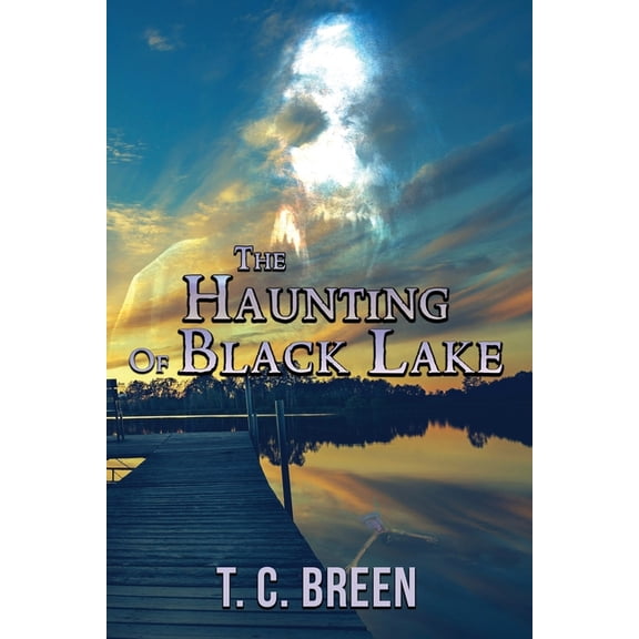 The Haunting of Black Lake (Paperback)