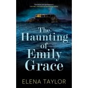 The Haunting of Emily Grace, Hardcover