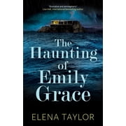 The Haunting of Emily Grace, Paperback
