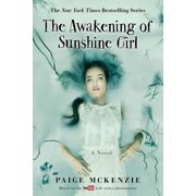 PAIGE MCKENZIE; ALYSSA SHEINMEL The Haunting of Sunshine Girl Series: The Awakening of Sunshine Girl (Series #2) (Hardcover)