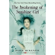 PAIGE MCKENZIE; ALYSSA SHEINMEL The Haunting of Sunshine Girl Series: The Awakening of Sunshine Girl (Series #2) (Paperback)