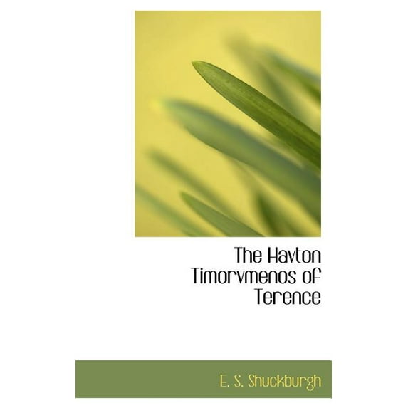 The Havton Timorvmenos of Terence (Hardcover)