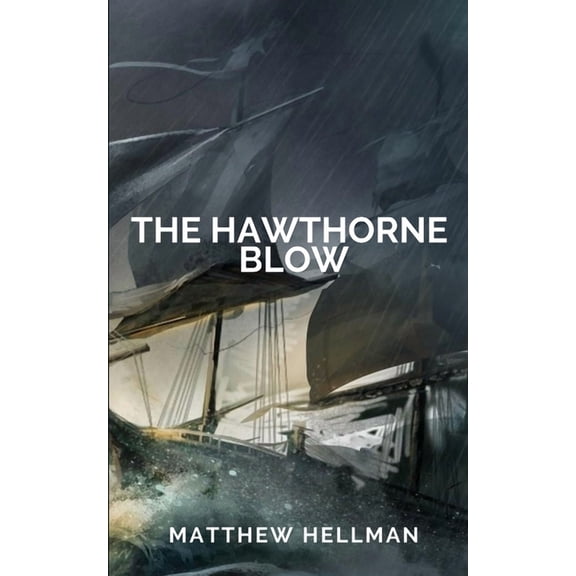 The Hawthorne Blow, (Paperback)