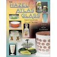 thumbnail image 1 of Pre-Owned The Hazel-Atlas Glass Identification and Value Guide (Hardcover) 1574326058 9781574326055, 1 of 1