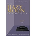 thumbnail image 1 of The Hazy Moon of Enlightenment : Part of the On Zen Practice collection (Paperback), 1 of 1