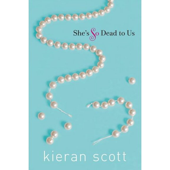 The He's So/She's So Trilogy: She's So Dead to Us (Hardcover)