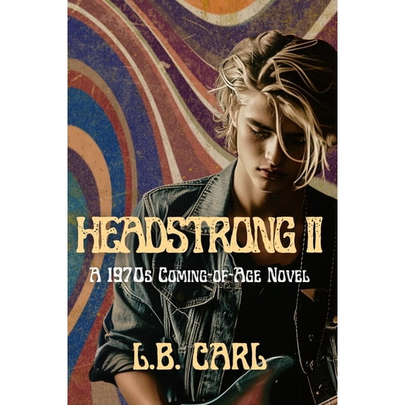 The Headstrong Headstrong II: New and Revised Edition, Book 2, (Paperback)