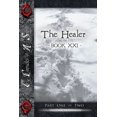 thumbnail image 1 of The Healer, Part One: Book Twenty-One of the Chronicles of AR Solon, (Paperback), 1 of 1