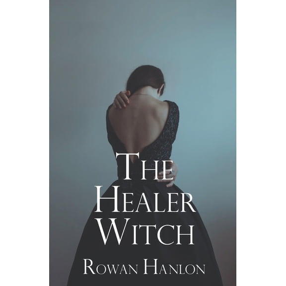 The Healer Witch, (Paperback)