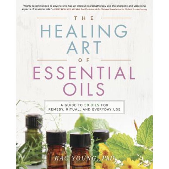 Pre-Owned The Healing Art of Essential Oils: A Guide to 50 Oils for Remedy, Ritual, and Everyday Use (Paperback) 0738750476 9780738750477
