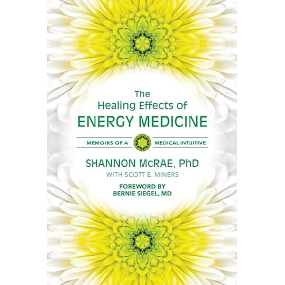Pre-Owned The Healing Effects of Energy Medicine: Memoirs of a Medical Intuitive (Paperback) 0835609308 9780835609302
