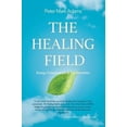 thumbnail image 1 of The Healing Field: Energy, Consciousness and Transformation, 1 of 1