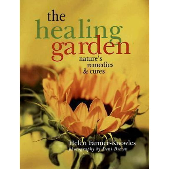 Pre-Owned The Healing Garden: Nature's Remedies & Cures (Paperback) 0806917733 9780806917733