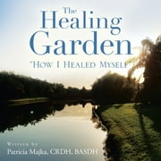 The Healing Garden Paperback