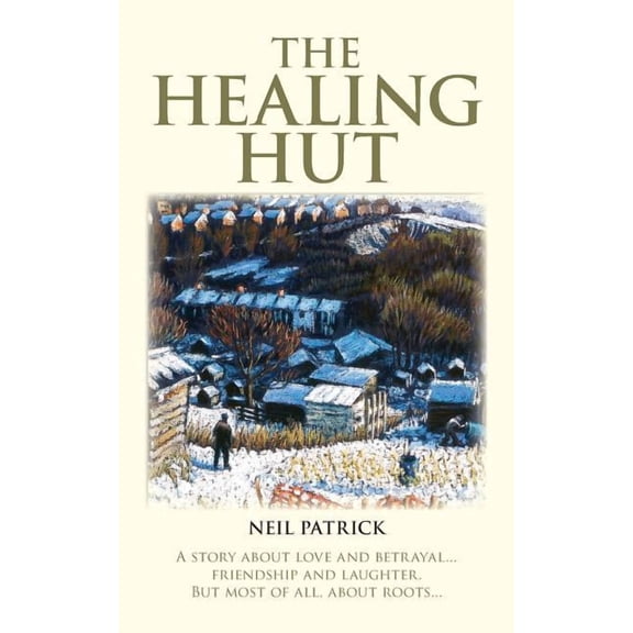 The Healing Hut (Paperback)