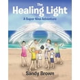 thumbnail image 1 of Pre-Owned The Healing Light: A Super Nine Adventure Paperback, 1 of 1