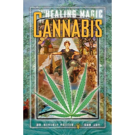 The Healing Magic of Cannabis, (Paperback)
