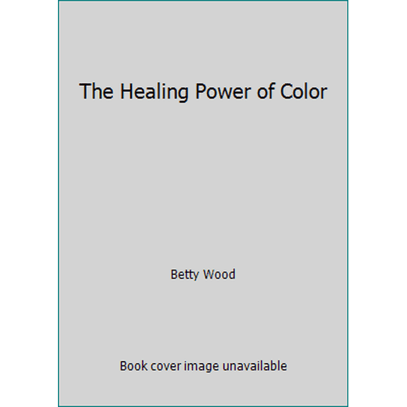 Pre-Owned Healing Power of Color (Paperback) 0892811102 9780892811106