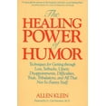 thumbnail image 1 of The Healing Power of Humor: Techniques for Getting Through Loss, Setbacks, Upsets, Disappointments, Difficulties, Trials, (Paperback), 1 of 1
