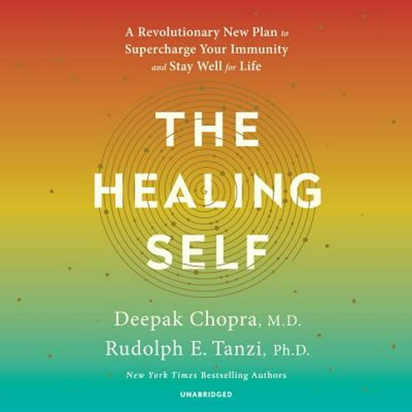 Pre-Owned The Healing Self: A Revolutionary New Plan to Supercharge Your Immunity and Stay Well for (Audiobook 9780525525073) by Deepak Chopra, Rudolph E Tanzi, Shishir Kurup