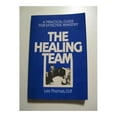 thumbnail image 1 of Pre-Owned The Healing Team: A Practical Guide for Effective Ministry Paperback Leo Thomas, 1 of 1