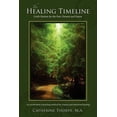 thumbnail image 1 of The Healing Timeline: God's Shalom for the Past, Present and Future, (Paperback), 1 of 1