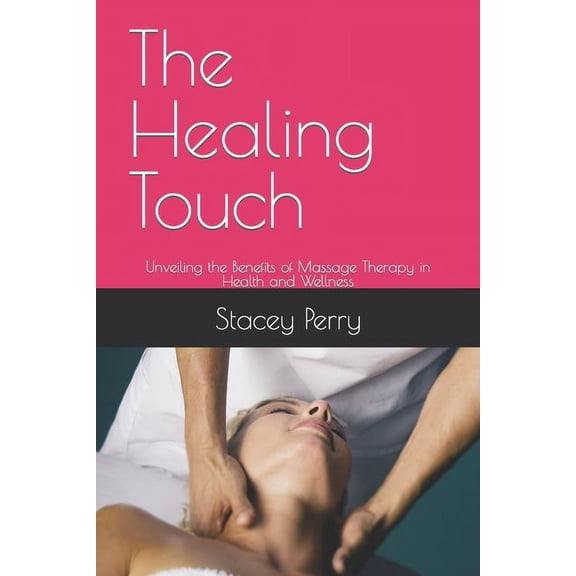 The Healing Touch (Paperback)