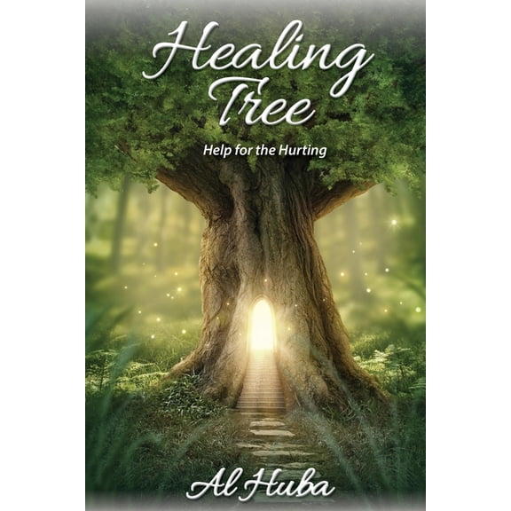 The Healing Tree: Help for the Hurting, (Paperback)